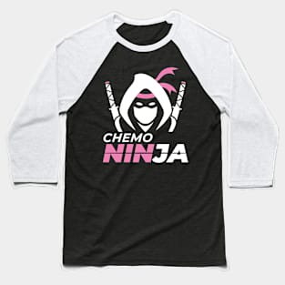 Chemo Ninja Baseball T-Shirt